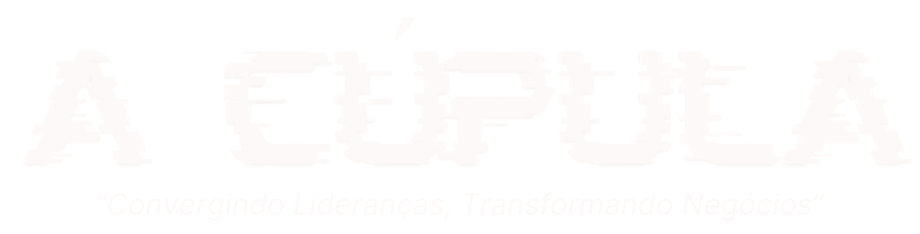 A Cúpula. Convergindo lideranças, transformando negócios.